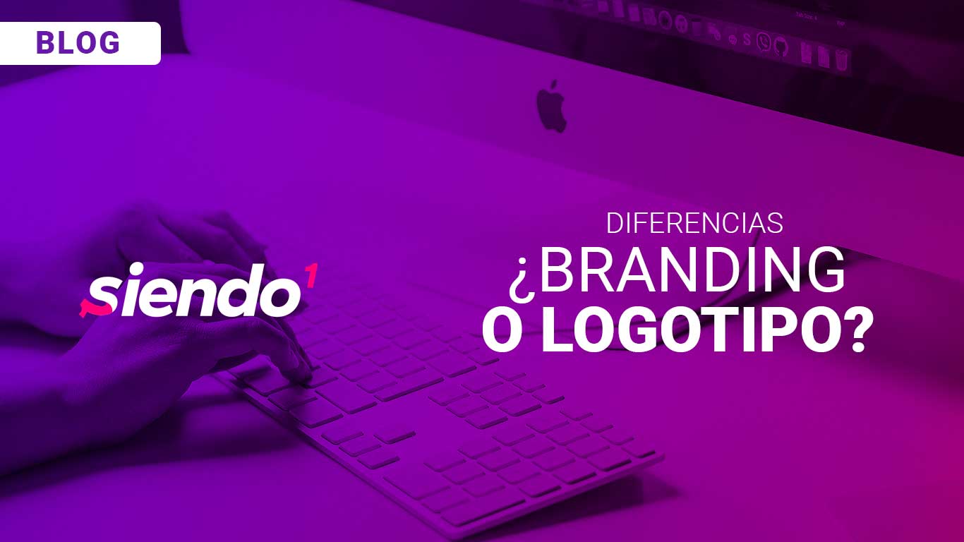 Siendo1-Blog-Branding-